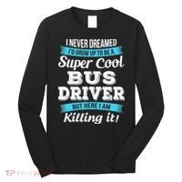 Funny Bus Driver Gift Long Sleeve Shirt thumb 0
