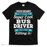 Funny Bus Driver Gift T-Shirt thumb 0