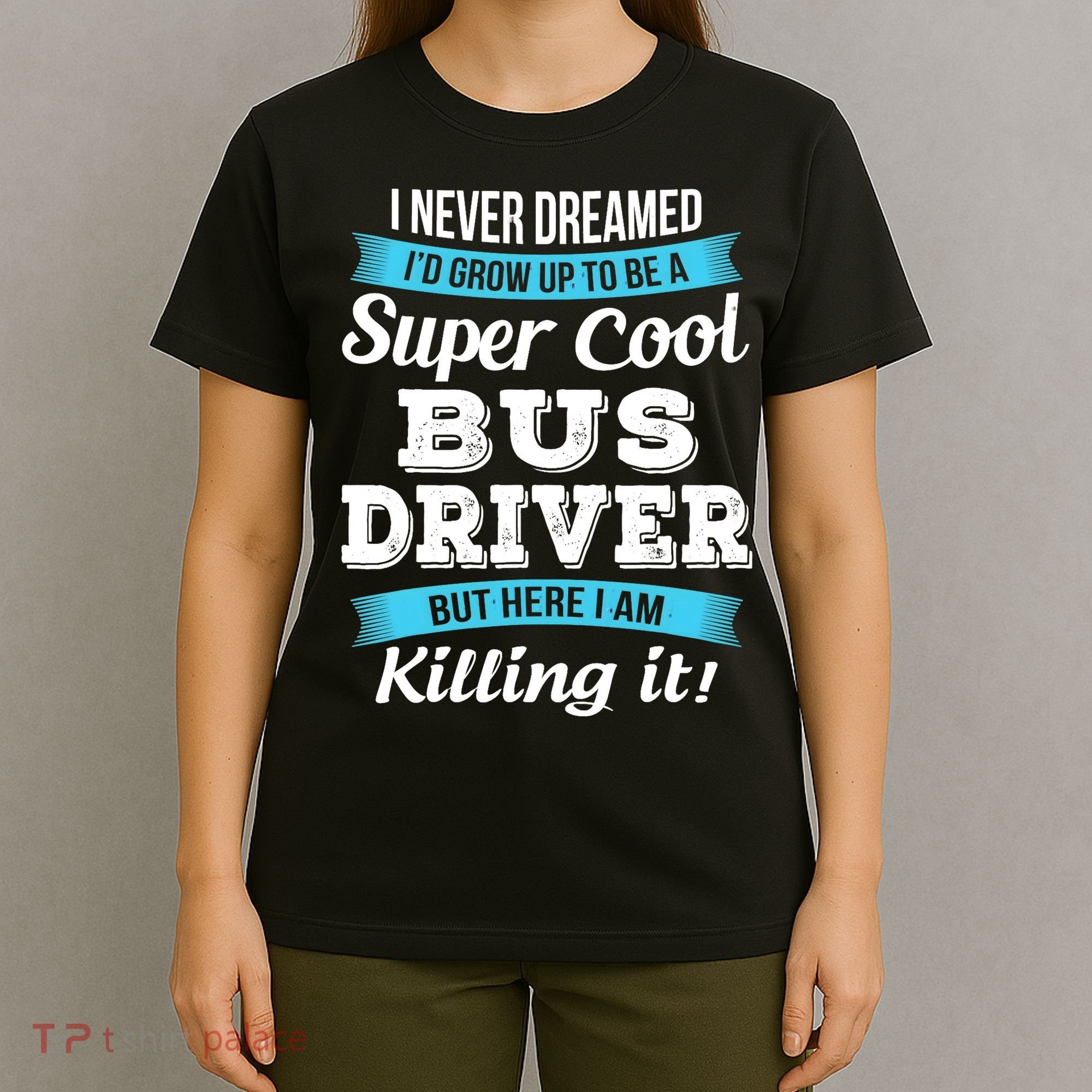 Funny Bus Driver Gift T-Shirt