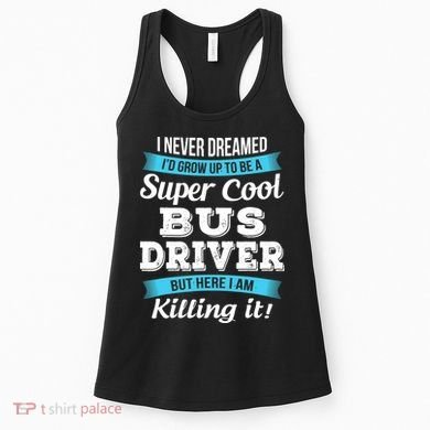 Funny Bus Driver Gift Women's Tank Top