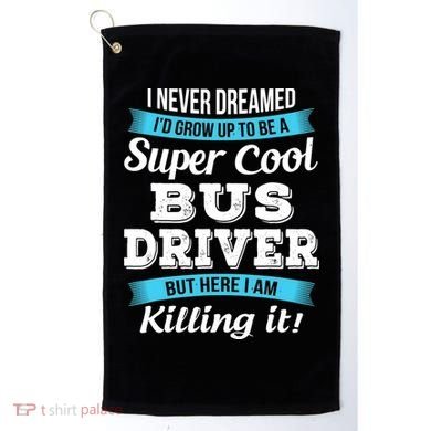 Funny Bus Driver Gift Golf Towel