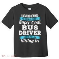 Funny Bus Driver Gift Toddler T-Shirt thumb 0