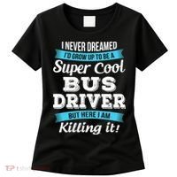 Funny Bus Driver Gift Women's T-Shirt thumb 0