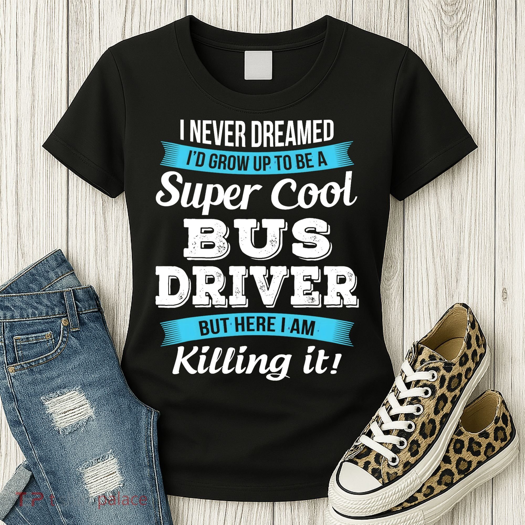 Funny Bus Driver Gift Women's T-Shirt