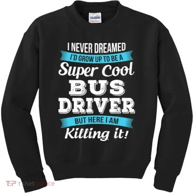 Funny Bus Driver Gift Kids Sweatshirt