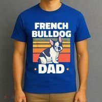French Bulldog Dad Lover Owner Frenchie French Bulldog T-Shirt thumb 3