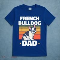 French Bulldog Dad Lover Owner Frenchie French Bulldog T-Shirt thumb 5