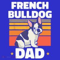 French Bulldog Dad Lover Owner Frenchie French Bulldog T-Shirt thumb 7