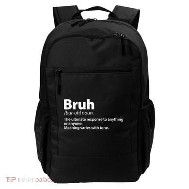 Funny Bruh Definition Backpack