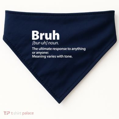 Funny Bruh Definition USA-Made Doggie Bandana
