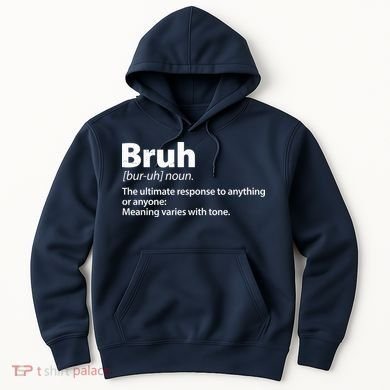 Funny Bruh Definition Hoodie