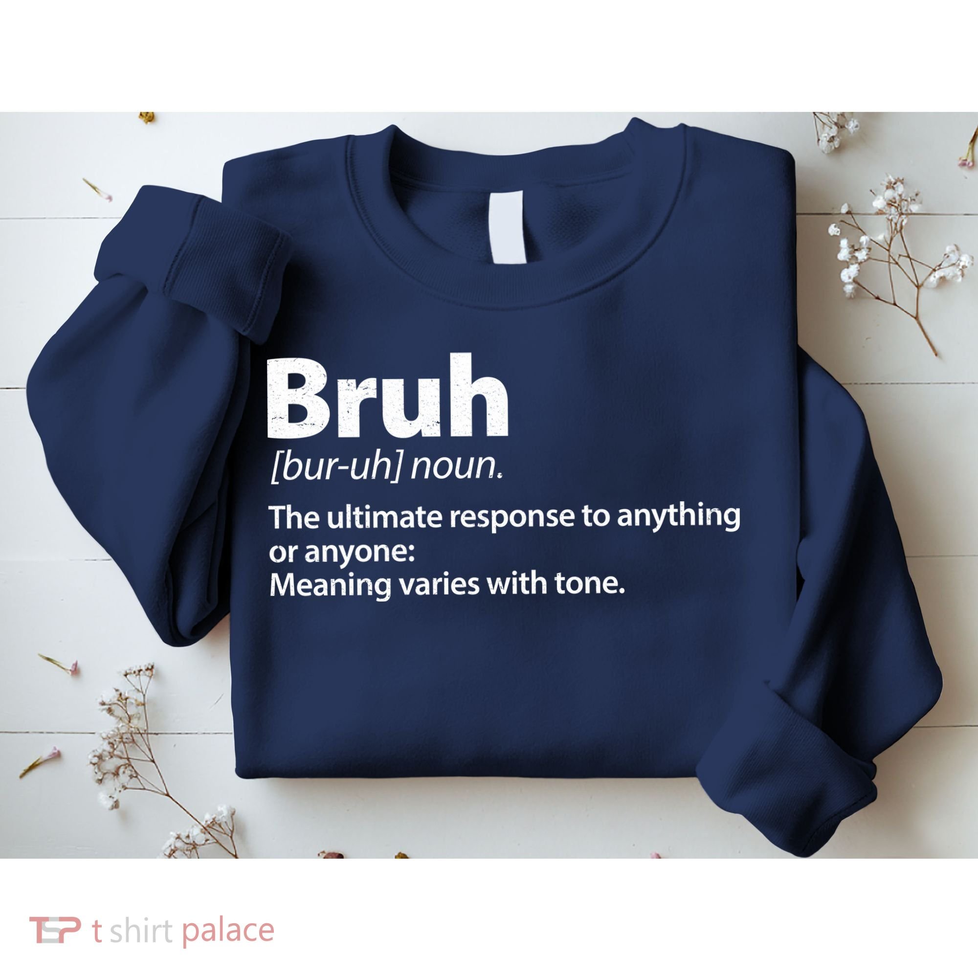 Funny Bruh Definition Sweatshirt