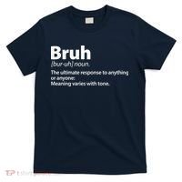 Funny Bruh Definition T-Shirt thumb 0