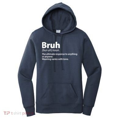 Funny Bruh Definition Women's Hoodie