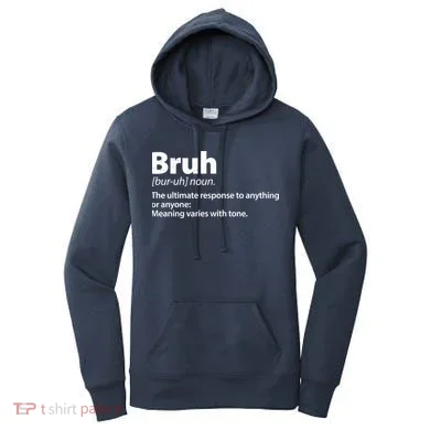 Funny Bruh Definition Women's Hoodie