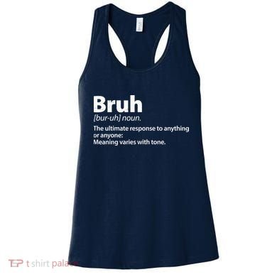 Funny Bruh Definition Women's Tank Top