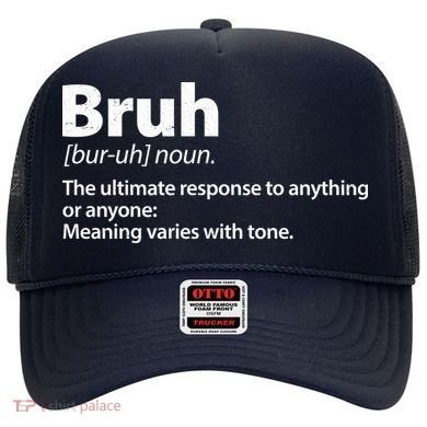 Funny Bruh Definition Hat