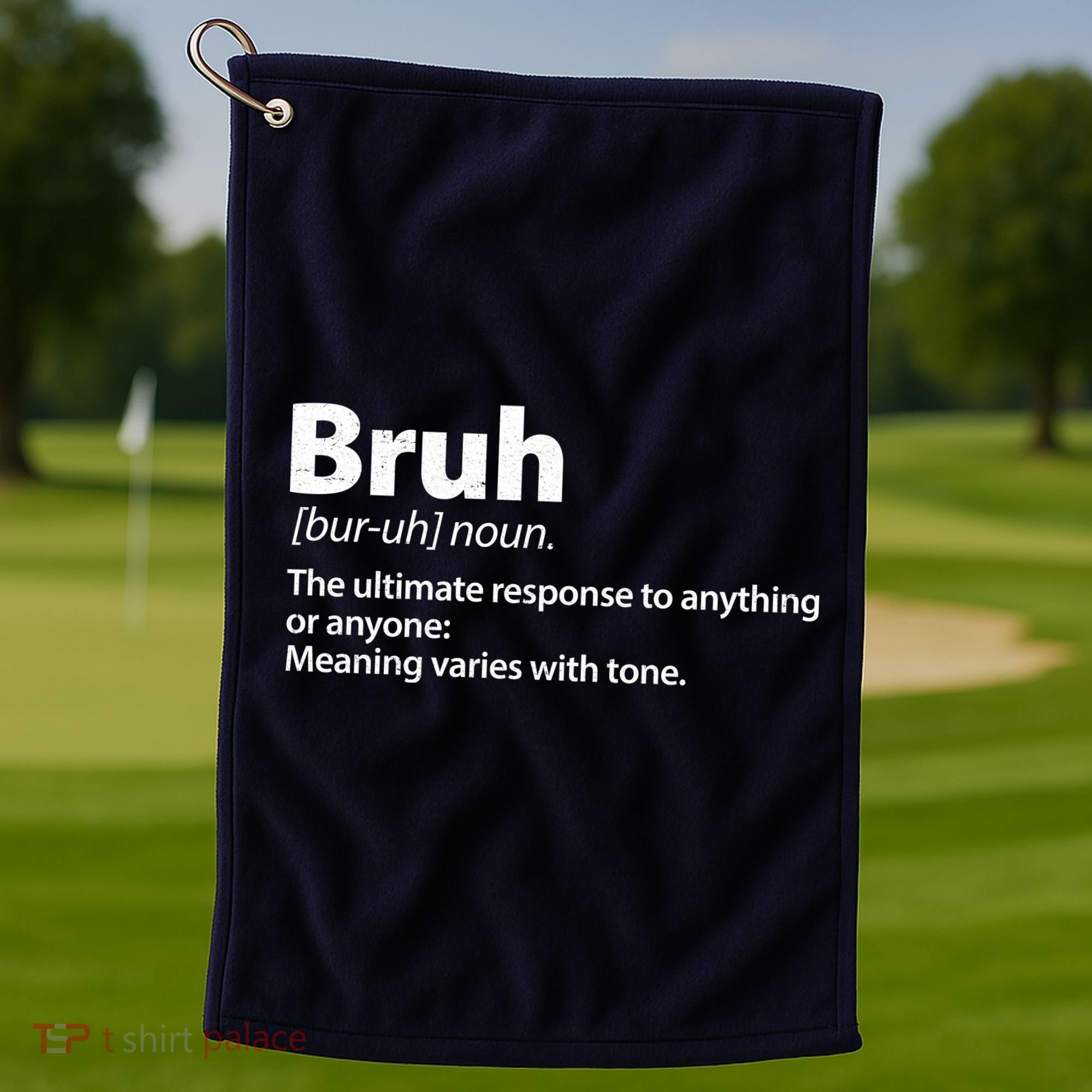 Funny Bruh Definition Golf Towel