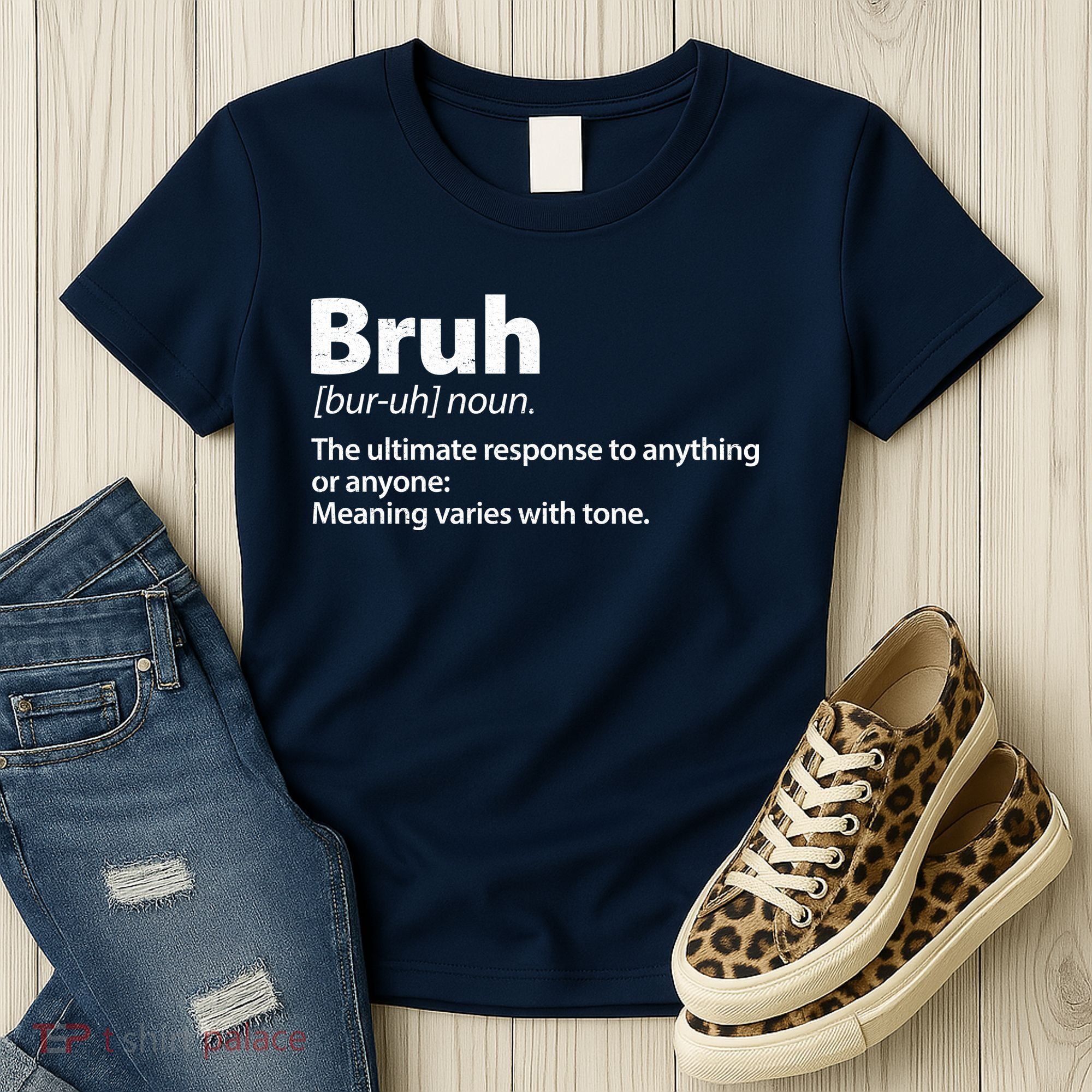 Funny Bruh Definition Women's T-Shirt