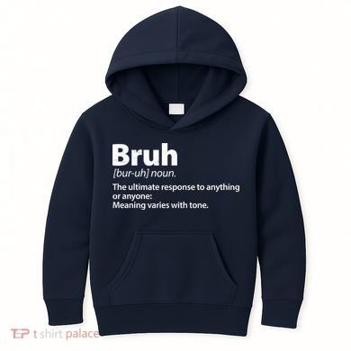 Funny Bruh Definition Kids Hoodie