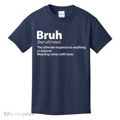 Funny Bruh Definition Kids T-Shirt