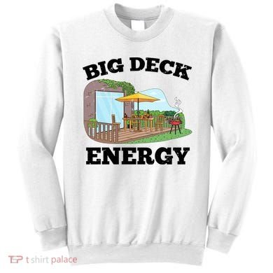 Funny Big Deck Energy Summer Vacation Sweatshirt