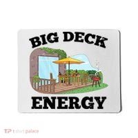 Funny Big Deck Energy Summer Vacation Mousepad thumb 0