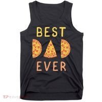 Funny Best Dad Ever Pizza Lover Fathers Day Papa Tank Top thumb 0