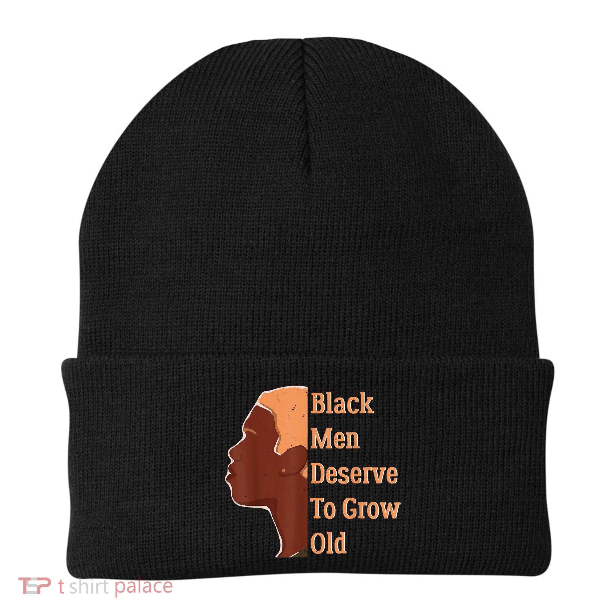 Funny Black Deserve To Grow Old Black History Month Beanie