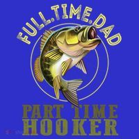 Fishing Bass Dad Full Time Dad Part Time Hooker Fishing Dad Great Gift Polo thumb 2