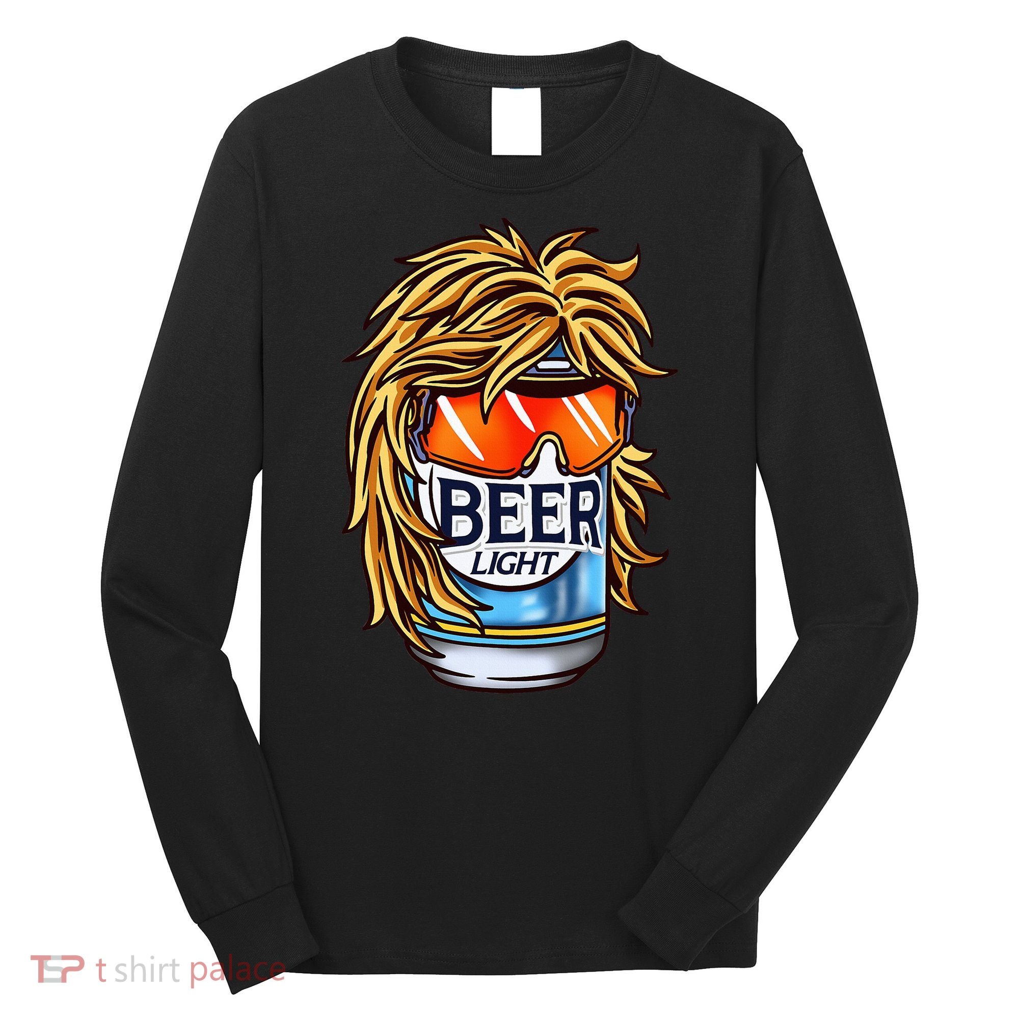 Funny Beer Drinking Funny Redneck Mullet Long Sleeve Shirt