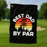 Funny Best Dad By Par FatherS Day Disc Golf Golfing Gift Golf Towel thumb 1