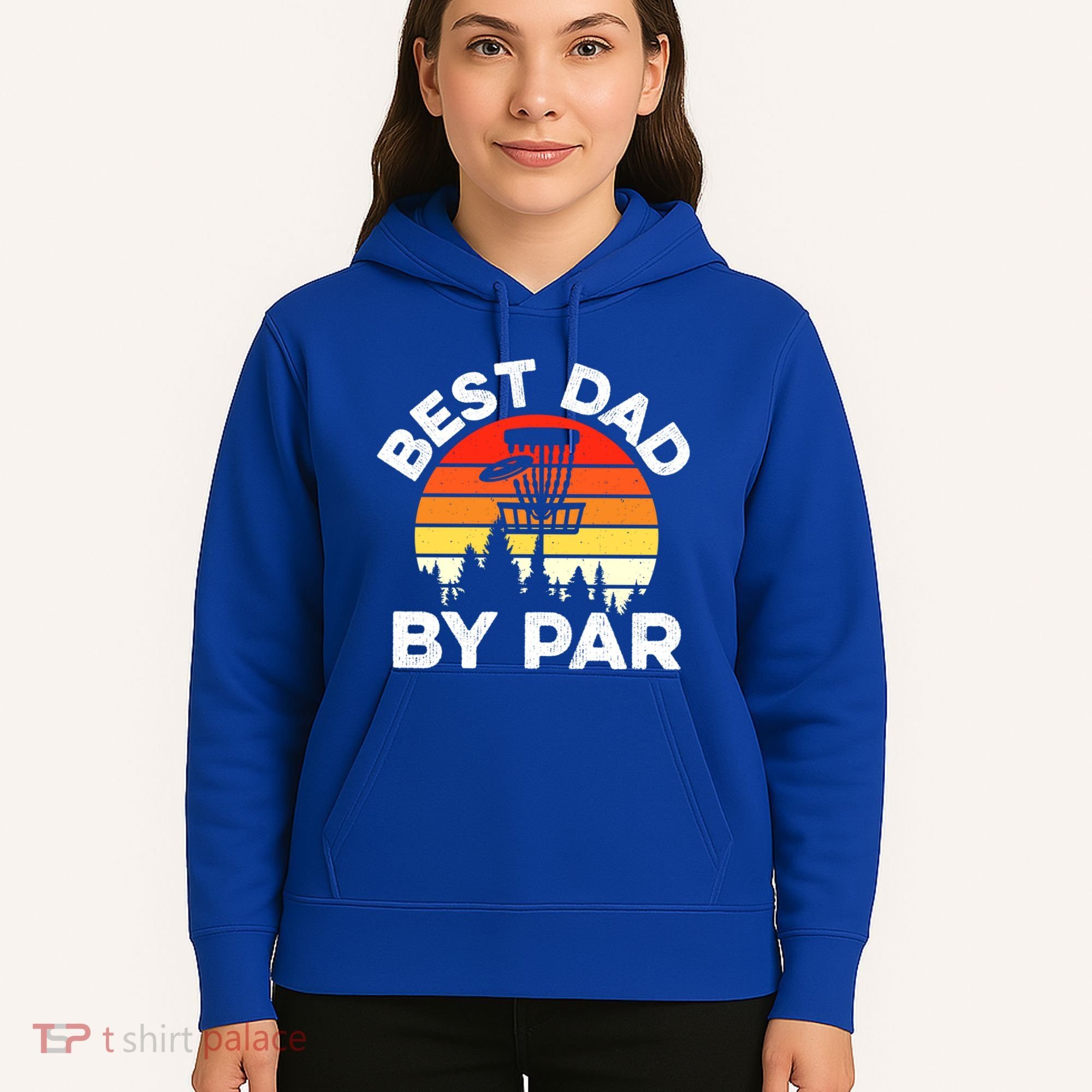 Funny Best Dad By Par FatherS Day Disc Golf Golfing Gift Hoodie