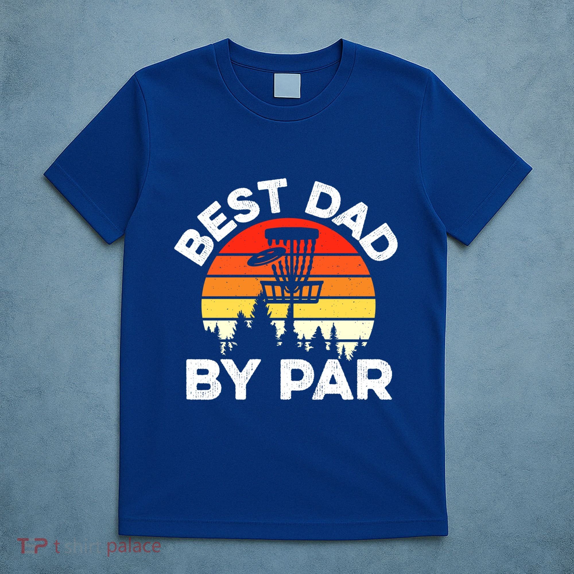 Funny Best Dad By Par FatherS Day Disc Golf Golfing Gift T-Shirt