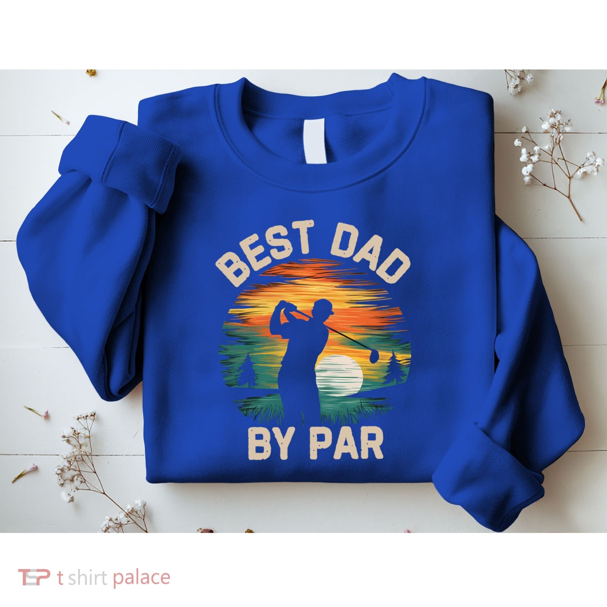 Funny Best Dad By Par Golf Lover FatherS Day Gift Sweatshirt