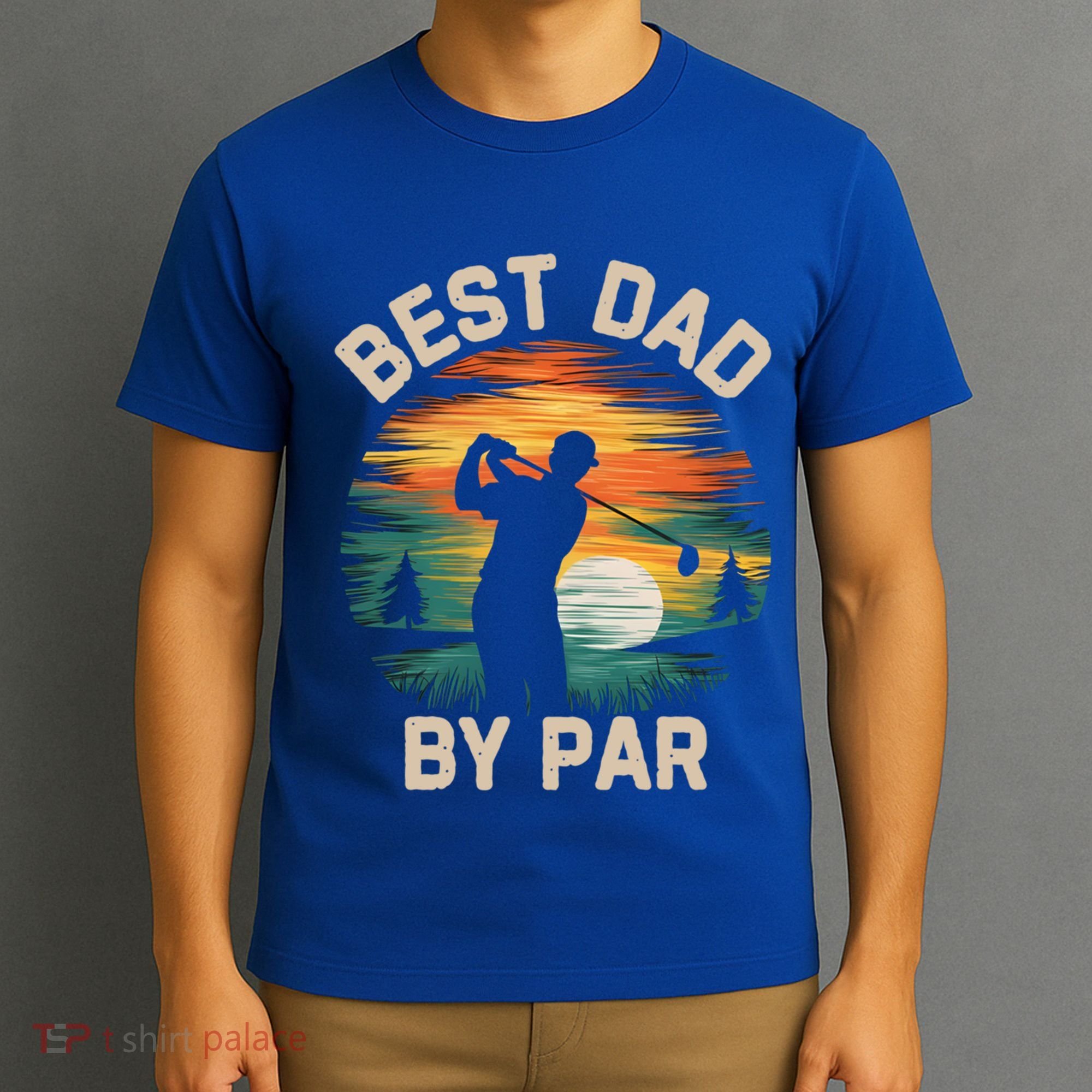 Funny Best Dad By Par Golf Lover FatherS Day Gift T-Shirt