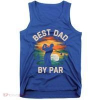 Funny Best Dad By Par Golf Lover FatherS Day Gift Tank Top thumb 0