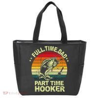 Funny Bass Dad Fishing Full Time Dad Part Time Hooker Tote Bag thumb 0