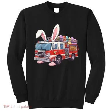 Firetruck Bunny Easter Easter Day Firefighter Sweatshirt