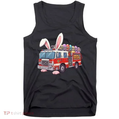 Firetruck Bunny Easter Easter Day Firefighter Tank Top