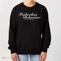 Fatherless Behavior Except My Dad Loves Me Women's Sweatshirt thumb 0