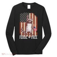 Feral But Free Raccoon July 4th Patriotic For Family Long Sleeve Shirt thumb 0