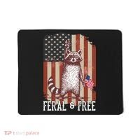 Feral But Free Raccoon July 4th Patriotic For Family Mousepad thumb 0