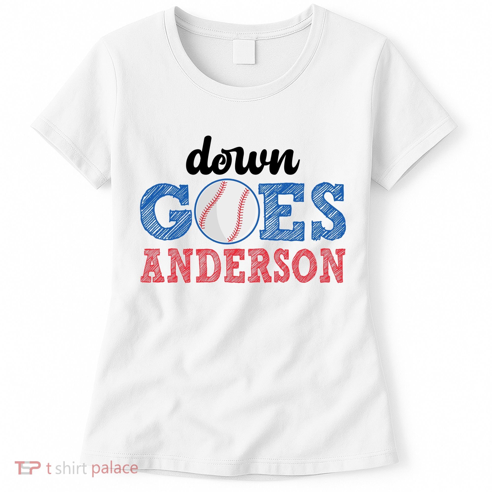 Funny Baseball Fight Down Goes Anderson Women's T-Shirt