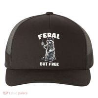Feral But Free Funny Raccoon Yupoong Adult 5-Panel Trucker Hat thumb 0