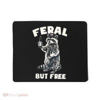 Feral But Free Funny Raccoon Mousepad thumb 0