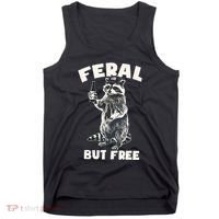 Feral But Free Funny Raccoon Tank Top thumb 0