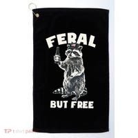 Feral But Free Funny Raccoon Golf Towel thumb 0