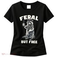Feral But Free Funny Raccoon Women's T-Shirt thumb 0
