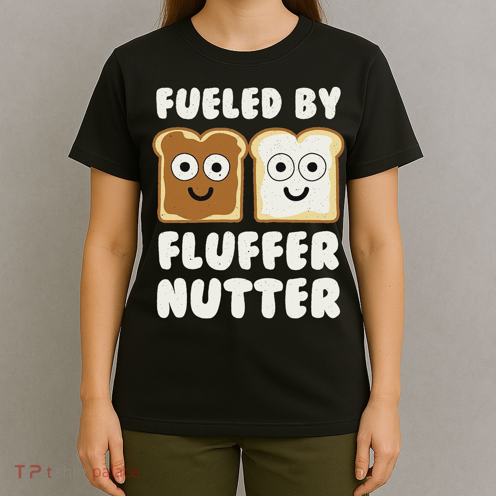 Fueled By Fluffernutter Fluffernutter T-Shirt